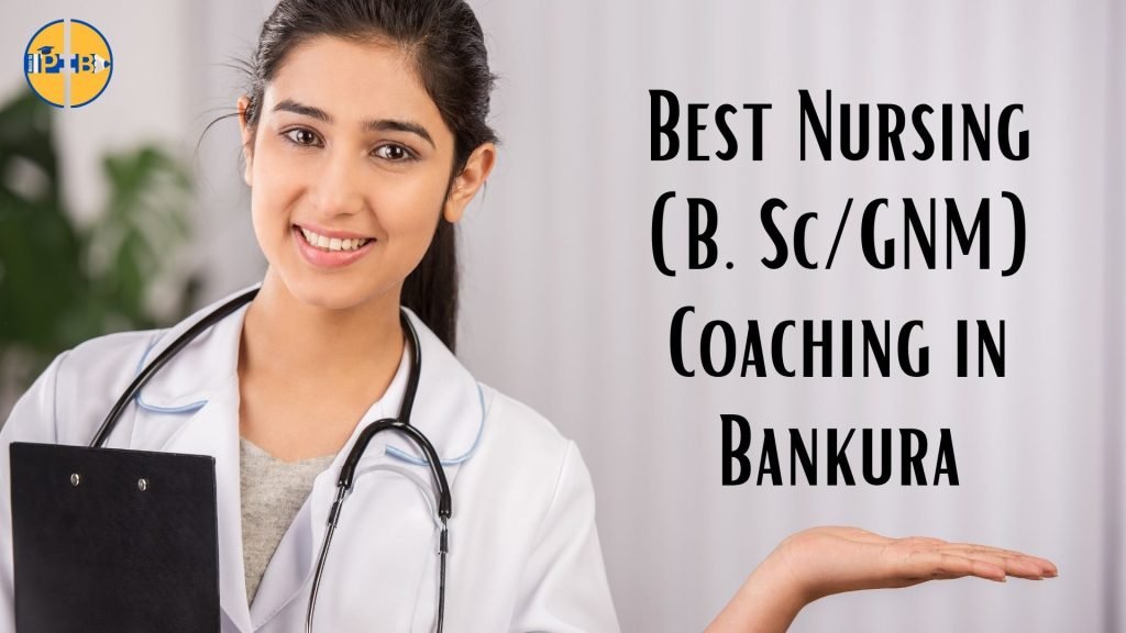 Best Nursing Competitive Coaching In Bankura​